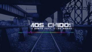 Cartel De Santa feat Bicho Ramirez - Somos Chido (Top#4) Rap y Trap En Español