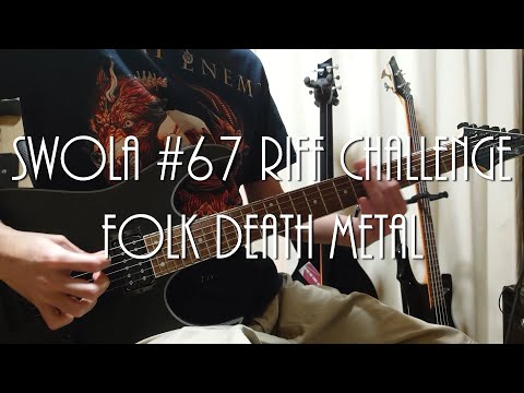 SWOLA67 Riff Challenge - Folk Death Metal "Zaspo Janko" (SWOLA#67)