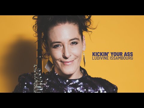 Ludivine Issambourg - Kickin' Your Ass