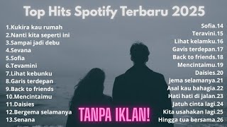 Download lagu Top Hits Spotify 2025 - Self Healing Playlist - Kumpulan Lagu - Cocok Untuk Bersantai & teman Ngopi mp3 Download lagu Top Hits Spotify 2025 - Self Healing Playlist - Kumpulan Lagu - Cocok Untuk Bersantai & teman Ngopi mp3