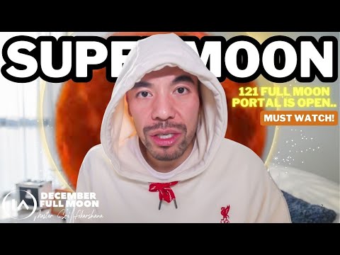 SUPERMOON Portal is Open .. 121 It's Going to be a COLD FULL MOON! [December 2025]