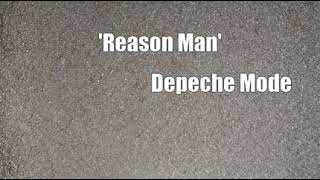&#39;Reason Man&#39; (Depeche Mode Cover)
