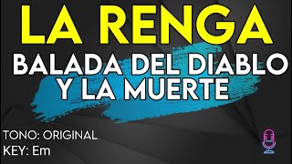 La Renga - Balada Del Diablo Y La Muerte - Karaoke Instrumental