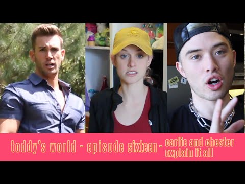 Toddy's World S2 - Ep 16 - Carlie and Chester Explain It All