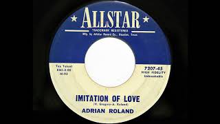 Adrian Roland - Imitation Of Love (Allstar 7207)