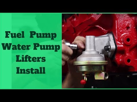 Fuel Pump Installation | Install Water Pump on Big Block | Replacing Lifters on a Big Block Chevy