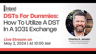 DSTs For Dummies: How to Utilize A DST In A 1031 Exchange