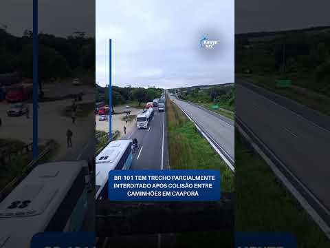 BR-101 tem trecho parcialmente interditado após colisão entre caminhões em Caaporã