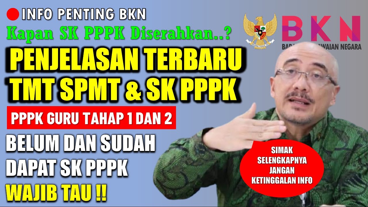 🔴IMPORTANT BKN INFORMATION REGARDING SK, SPMT, AND TMT PPPK 2021 PHASES 1 & 2