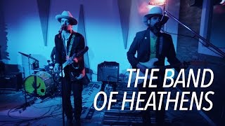 The Band of Heathens - Last Minute Man | Music Human Sessions