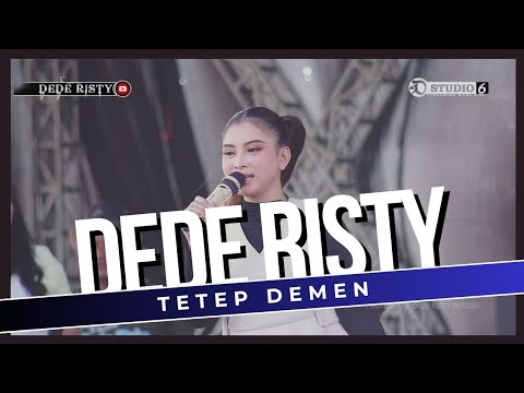 TETEP DEMEN Voc DEDE RISTY I LIVE MUSIC " DEDE RISTY " GANJENE PANTURA I