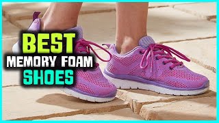 Top 5 Best Memory Foam Shoes for Walking/Plantar Fasciitis/Nurses & Standing All Day [Review 2023]