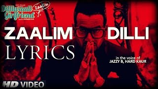 Zaalim Dilli Lyrics Jazzy B - YouTube