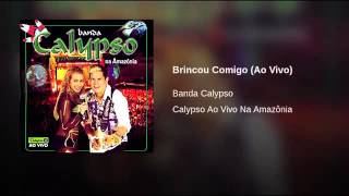 Brincou Comigo  (Ao Vivo)