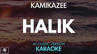 Kamikazee - Halik (Karaoke/Acoustic Version)