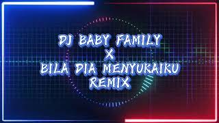 Download lagu DJ BABY FAMILY X BILA DIA MENYUKAIKU REMIX VIRAL TIKTOK 2021 mp3