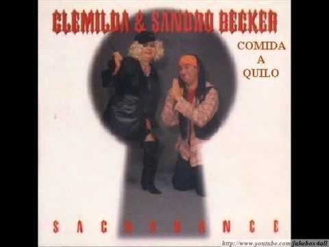 Clemilda e Sandro Becker - Comida a Quilo ( Melô do Self Service )