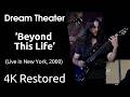 Dream Theater - Beyond This Life (Metropolis Pt. 2, Live at New York, 2000) (UHD 4K)