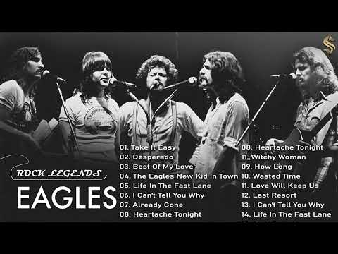 The Eagles Greatest Hits Full Album   The Eagles Best Songs