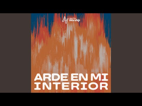 Arde En Mi Interior