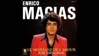 Enrico Macias - Le Mendiant De L&#39;amour -
