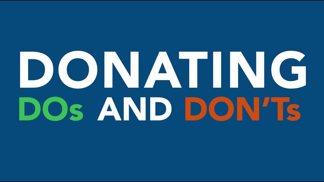 Goodwill Donation Dos and Don'ts