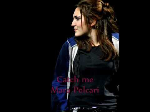 Catch me-Mara Polcari