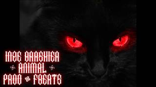 Inze Brashier - Animal ( Prod. By FBeats)