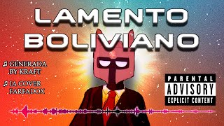 Cover art for 【Farfadox】- Lamento Boliviano (IA Cover)【RVCー最高の技術】