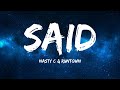 Nasty C & Runtown - Said (Lyrics)