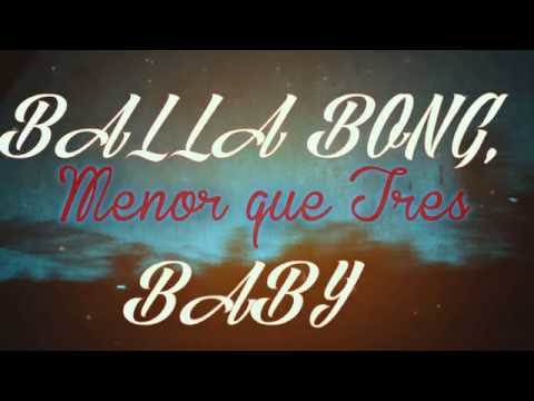 Balla Bong - Menor que Tres (prod. Crenti Records)