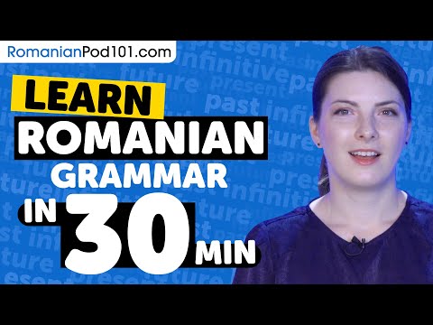 Learn Romanian Grammar in 30 Minutes - ALL the Basics Beginners Need [Grammar]