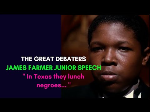 THE GREAT DEBEATERS FINAL SPEECH - JAMES FARMER JR SPEECH # YOU SHOULD PRAY ICHOOSE THE LATTER #