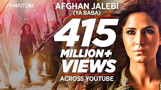 Afghan Jalebi (Ya Baba) - Song Video - Phantom