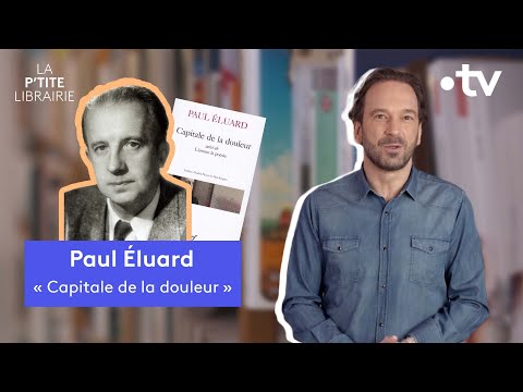 PAUL ELUARD / CAPITALE DE LA DOULEUR / LA P'TITE LIBRAIRIE
