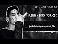 Flenn   Solo  LYRICS   الكلمات