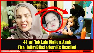 Download lagu 4 Hari Tak Lalu Makan, Anak Fiza Halim Elite Dikejarkan Ke Hospital mp3
