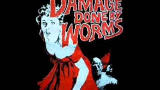 Damage Done By Worms-In My Mind