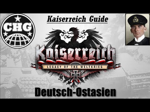Kaiserreich Guide - Deutsch-Ostasien