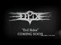 EFPIX // Evil Sides // Teaser 