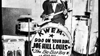 Joe Hill Louis - We all gotta go sometime