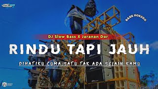 Download lagu DJ RINDU TAPI JAUH ❗SLOW BASS X JARANAN DOR •YANG LAGI VIRAL TIKTOK •KIPLI ID RMX mp3
