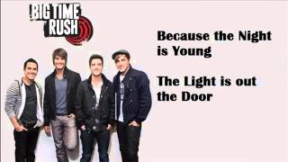 City Is Ours - Big Time Rush Lyrics