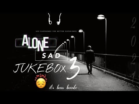 Alon sad jukebox |Midnight Relaxed Song jukebox 3//2021 Bass Boosted {SLOWED & REVERB} use headphone