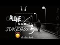 Alon Sad Jukebox Midnight Relaxed Song Jukebox 3 2021 Bass Boosted SLOWED REVERB Use Headphone