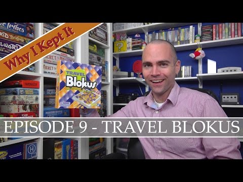 Why I Kept It - Episode 9: Travel Blokus