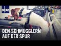 Schmuggelware Mit Dem Zoll Am Hamburg Airport Die Nordreportage NDR Doku