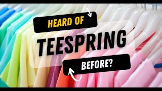 Why People Stopped Selling T Shirts With Teespring
