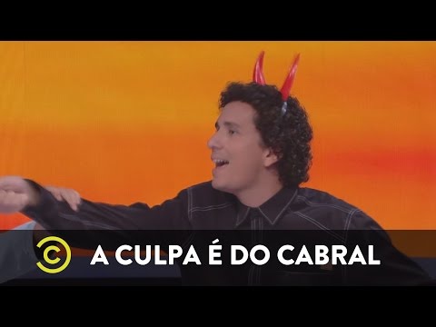 A Culpa é do Cabral - Bem vs Mal