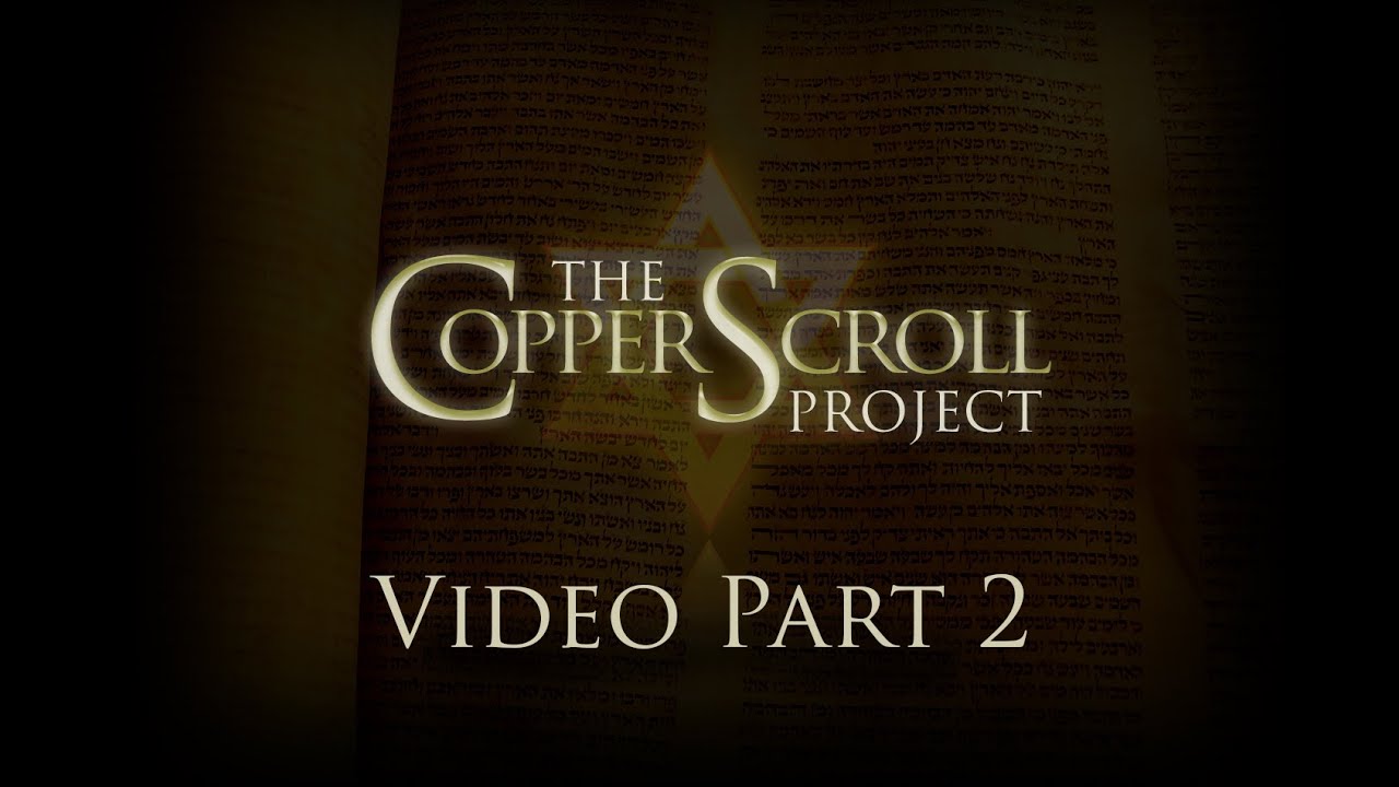 The Copper Scroll Project Part 2